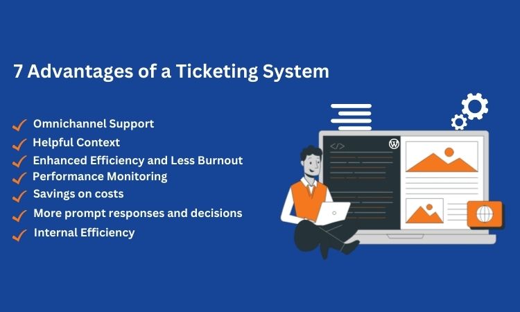 Advantages of a Ticketing System